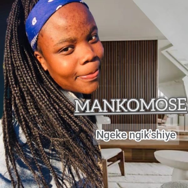 Mankomose - Ngeke Ngik'shiye (Official Audio)